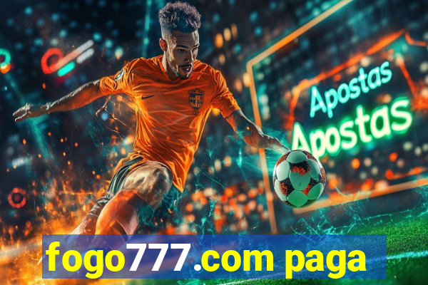 fogo777.com paga